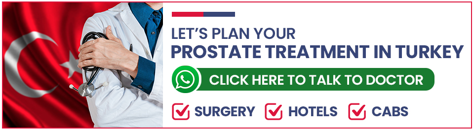 Plan Your Prostate Cancer Treatment in Turkey