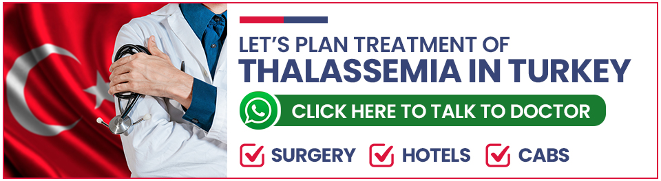 Plan Your Thalassemia Treatment in Turkey