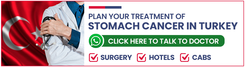 Plan Your Stomach Cancer Treatment in Turkey