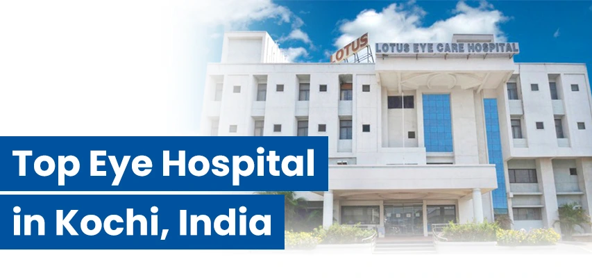Lotus Eye Hospital, Kochi