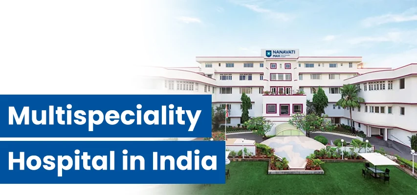 Nanavati Max Hospital, Mumbai