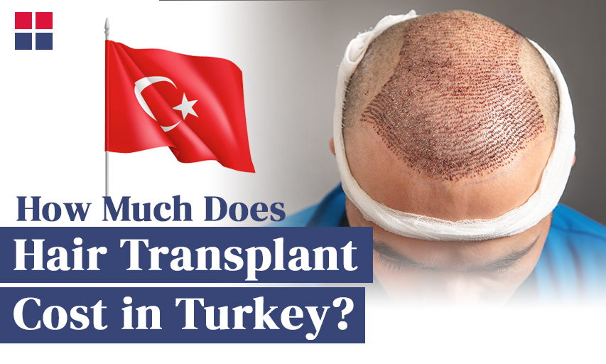 How Much Does It Cost for Hair Transplant in Turkey?