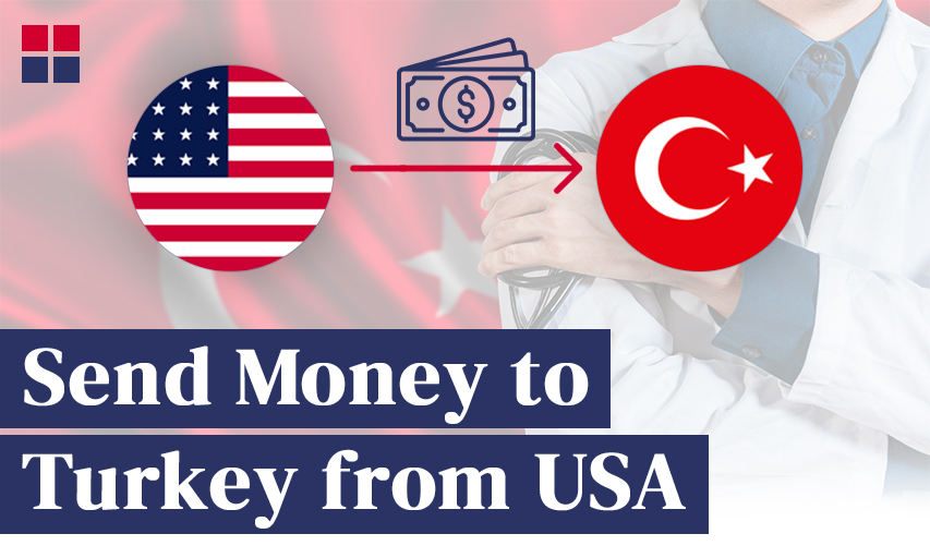 How to Send Money to Turkey from USA?
