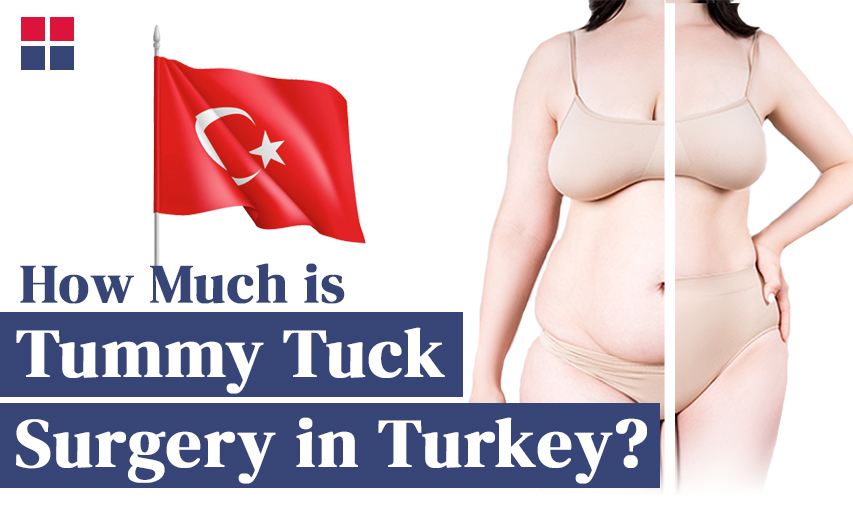 How Much is a Tummy Tuck in Turkey?