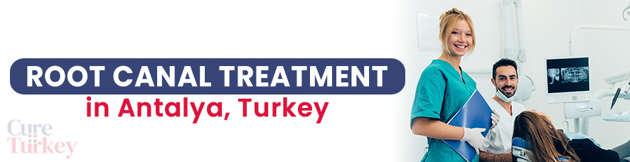 Root Canal - Antalya