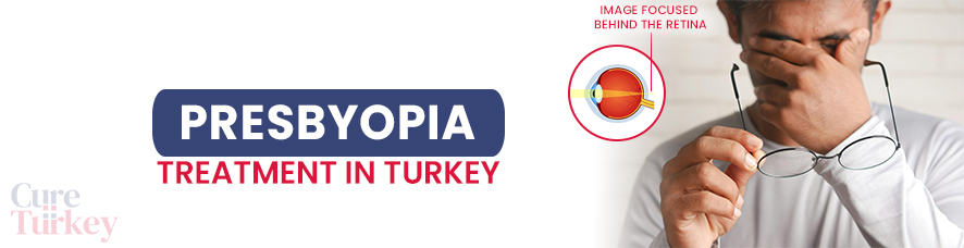 Presbyopia Treatment