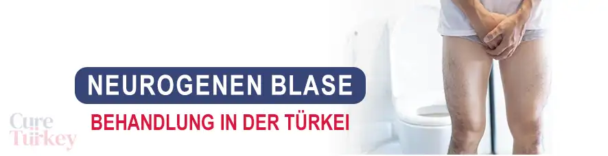 Behandlung der neurogenen Blase in der Türkei