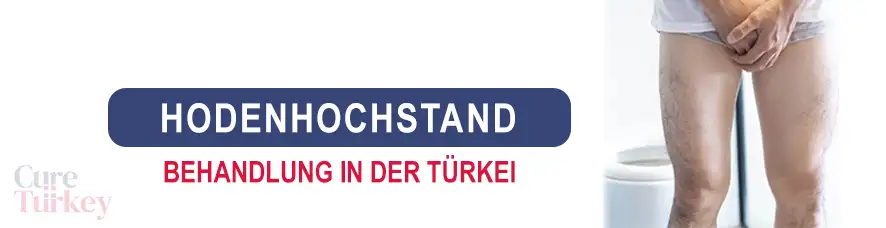 Hodenhochstand Operation in der Türkei